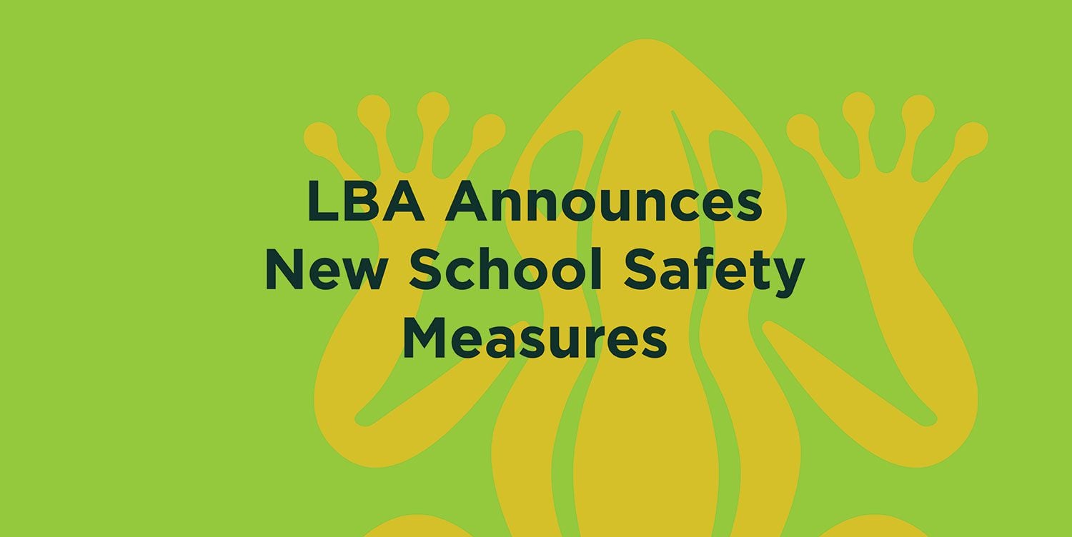 Graphic: LBA Announces New School Safety Measures.